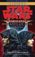 bokomslag Dynasty of Evil: Star Wars Legends (Darth Bane)