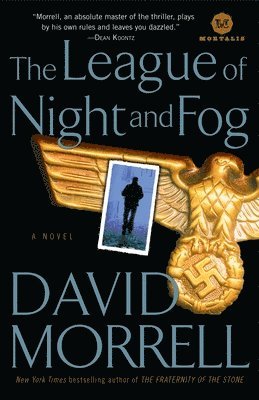 David Morrell - The League of Night and Fog, Häftad