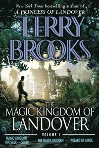 bokomslag The Magic Kingdom of Landover Volume 1: Magic Kingdom for Sale Sold! - The Black Unicorn - Wizard at Large