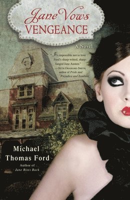Michael Thomas Ford - JANE VOWS VENGEANCE, Häftad