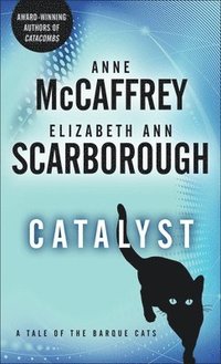 bokomslag Catalyst: A Tale of the Barque Cats