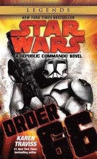 bokomslag Order 66: Star Wars Legends (Republic Commando)