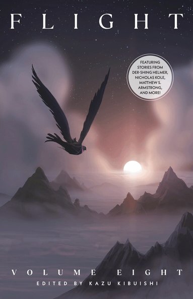 Der-Shing Helmer, Nicholas Kole, Matthew S. Armstrong, Kyla Vanderklugt, Kazu Kibuishi - Flight Volume Eight, Häftad