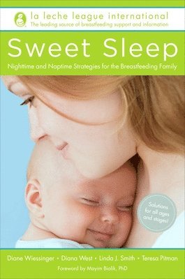 bokomslag Sweet Sleep: Nighttime and Naptime Strategies for the Breastfeeding Family