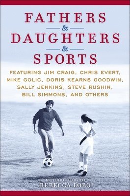 Fathers & Daughters & Sports 1