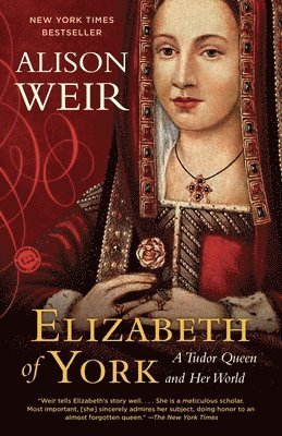 bokomslag Elizabeth of York: Elizabeth of York: A Tudor Queen and Her World