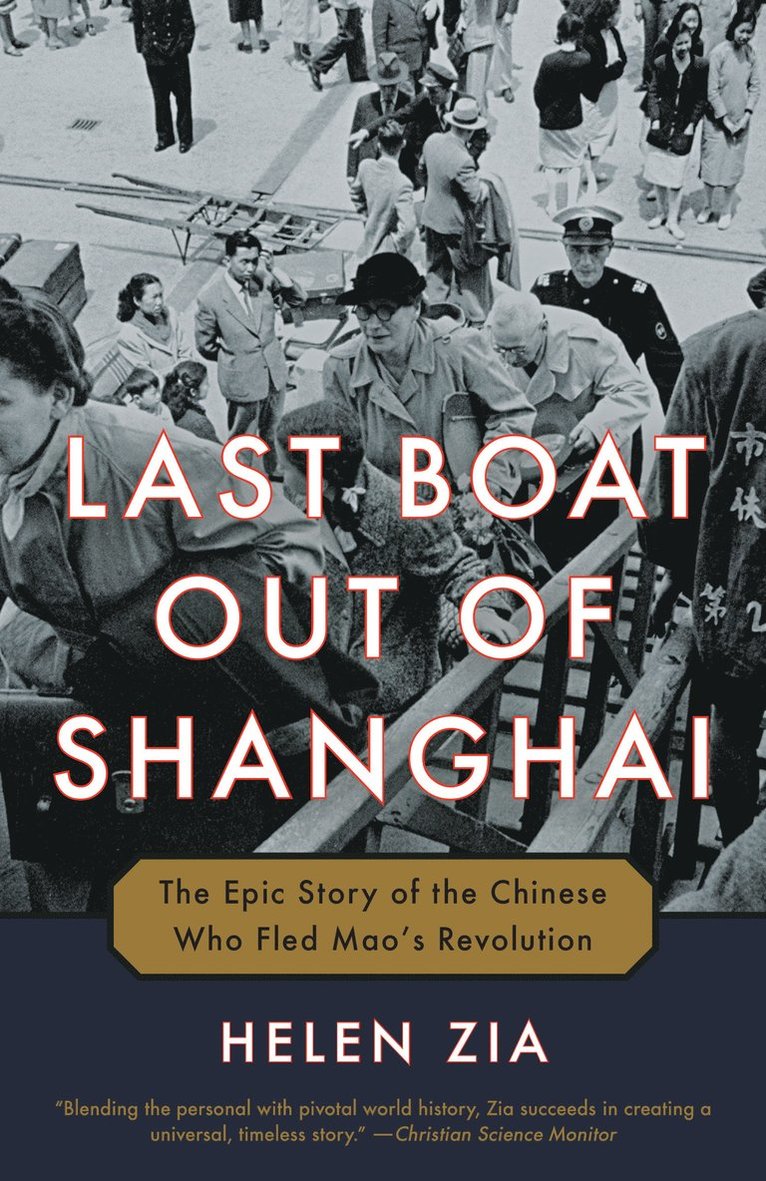 Helen Zia - Last Boat Out of Shanghai, Häftad
