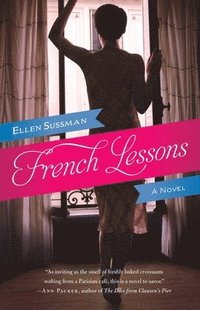 bokomslag French Lessons: French Lessons: A Novel