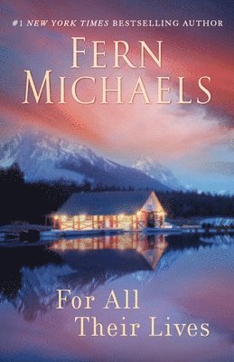Fern Michaels - For All Their Lives, Häftad