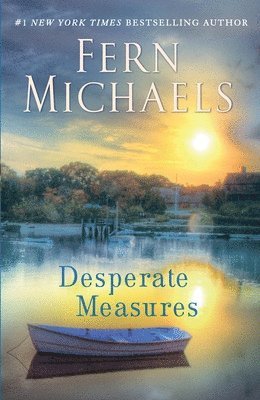 Fern Michaels - Desperate Measures, Häftad