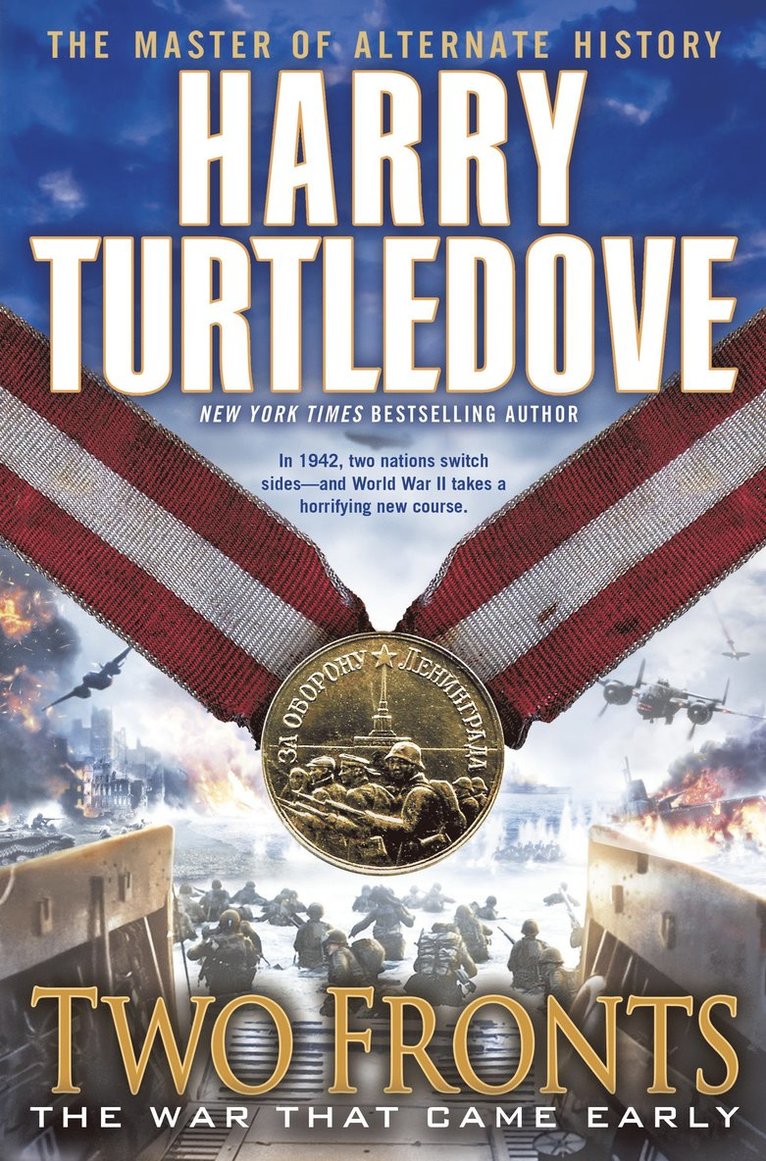 Harry Turtledove - Two Fronts (The War That Came Early, Book Five), Häftad