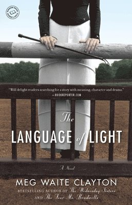 Meg Waite Clayton - The Language of Light, Häftad