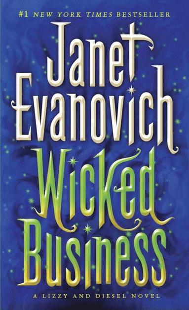 bokomslag Wicked Business: A Lizzy and Diesel Novel