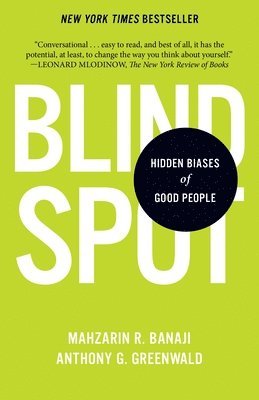 Mahzarin R. Banaji, Anthony G. Greenwald - Blindspot, Häftad