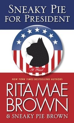 Rita Mae Brown - Sneaky Pie for President, Pocket