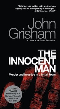 bokomslag The Innocent Man: Murder and Injustice in a Small Town
