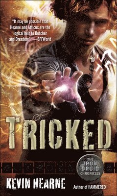 bokomslag The Iron Druid Chronicles 4. Tricked