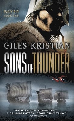 Giles Kristian - Sons of Thunder: A Novel (Raven: Book 2), Pocket. Tillgänglighet: Lägg i varukorg