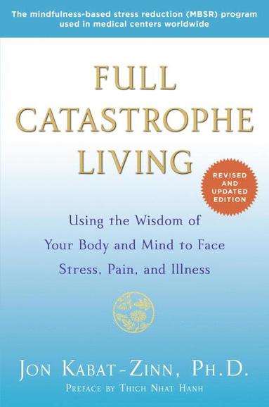 bokomslag Full Catastrophe Living