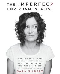 bokomslag The Imperfect Environmentalist
