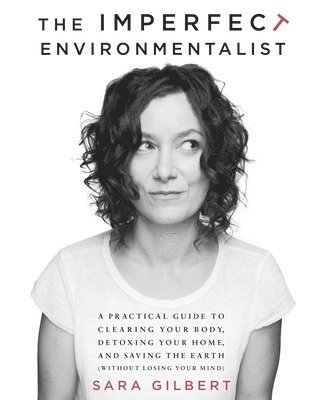 Imperfect Environmentalist 1