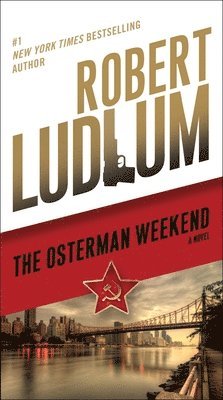 bokomslag The Osterman Weekend