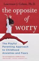 The Opposite of Worry 1