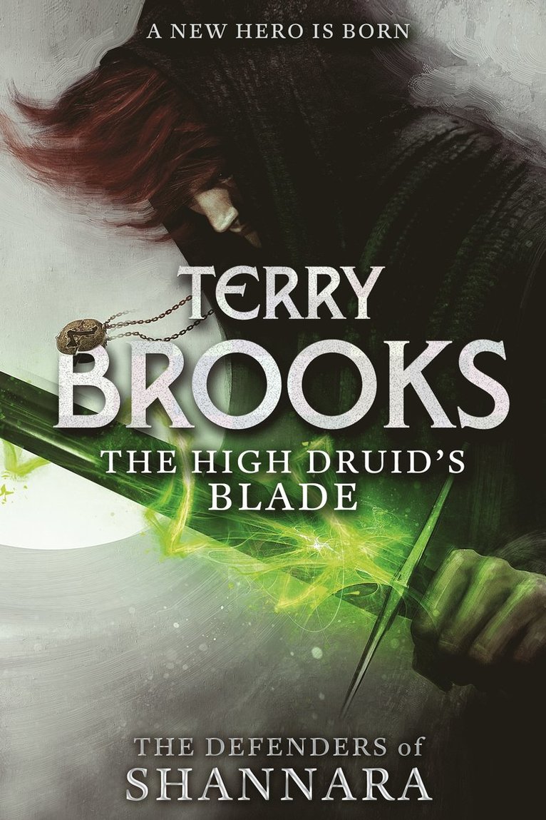 Terry Brooks - The High Druid's Blade: The Defenders of Shannara, Pocket