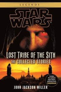 bokomslag Lost Tribe of the Sith: Star Wars Legends: The Collected Stories