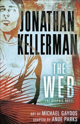 Jonathan Kellerman - Web: The Graphic Novel, Inbunden