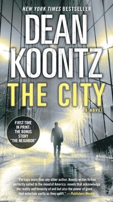 The City (with Bonus Short Story the Neighbor) 1