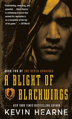 Kevin Hearne - A Blight of Blackwings, Häftad