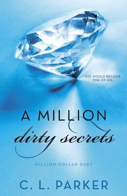 bokomslag A Million Dirty Secrets: Million Dollar Duet