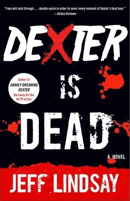 bokomslag Dexter Is Dead