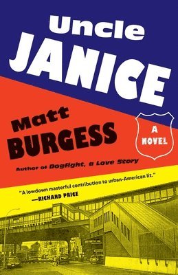 Matt Burgess - Uncle Janice, Häftad