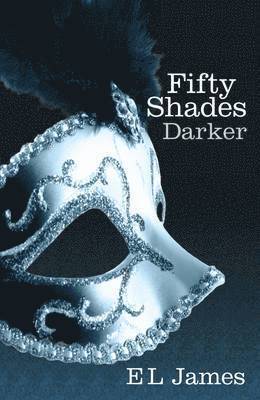 E L James - Fifty Shades Darker, Häftad