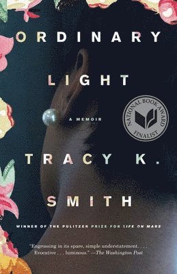 Ordinary Light: A Memoir 1