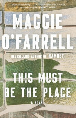 Maggie O'Farrell - This Must Be the Place, Häftad