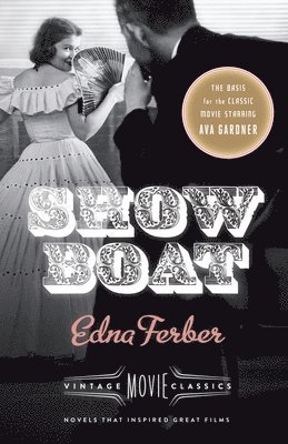 Edna Ferber, Foster Hirsch - Show Boat, Häftad