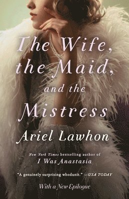 bokomslag Lawhon, A: Wife, the Maid, and the Mistress