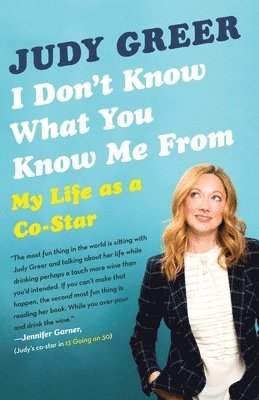 I Don't Know What You Know Me From: My Life as a Co-Star 1