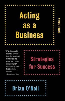 Acting as a Business, Fifth Edition 1