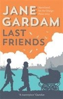 Jane Gardam - Last Friends, Häftad