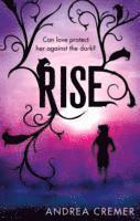 Andrea Cremer - Rise, Häftad