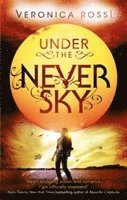 Veronica Rossi - Under The Never Sky, Häftad