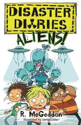 bokomslag Disaster Diaries: ALIENS!