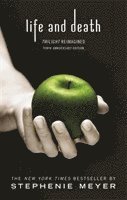 Stephenie Meyer - Life and Death: Twilight Reimagined, Häftad