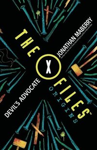 bokomslag The X-Files Origins: Devil's Advocate