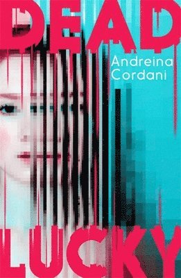 Andreina Cordani - Dead Lucky, Häftad. Tillgänglighet: Lägg i varukorg