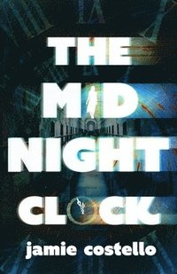 bokomslag The Midnight Clock